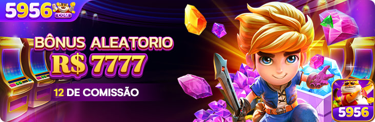 5956.com desfrute de inovador jogo